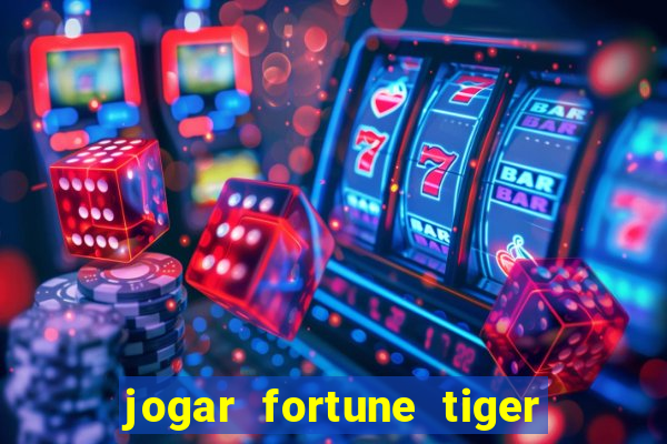 jogar fortune tiger 2 demo